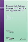 Cover: Biomaterials Science - Processing, Properties and Applications IV - Ceramic Transactions, Volume 251 - Wiley