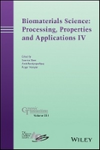 Enlarge image Cover: Biomaterials Science - Processing, Properties and Applications IV - Ceramic Transactions, Volume 251 - Wiley