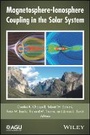 Cover: Magnetosphere-Ionosphere Coupling in the Solar System - Wiley