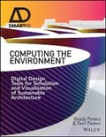 Cover: Computing the Environment - Digital Design Tools for Simulation and Visualisation of Sustainable Architecture - Wiley