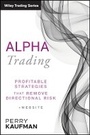 Cover: Alpha Trading - Profitable Strategies That Remove Directional Risk + Website - Wiley