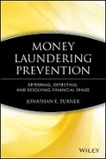 Cover: Money Laundering Prevention - Deterring, Detecting, and Resolving Financial Fraud - Wiley