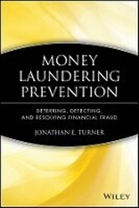 Enlarge image Cover: Money Laundering Prevention - Deterring, Detecting, and Resolving Financial Fraud - Wiley