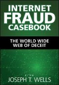 Cover: Internet Fraud Casebook - The World Wide Web of Deceit - Wiley
