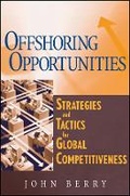 Cover: Offshoring Opportunities - Strategies and Tactics Or Global Competitiveness - Wiley