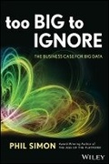 Cover: Too Big to Ignore - The Business Case for Big Data - Wiley