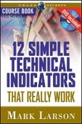 Cover: 12 Simple Technical Indicators that Really Work w/DVD - Wiley