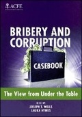 Cover: Bribery and Corruption Casebook - The View from Under the Table - Wiley