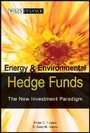 Cover: Energy And Environmental Hedge Funds - The New Investment Paradigm - Wiley