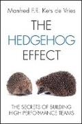 Cover: The Hedgehog Effect - The Secrets of Building High Performance Teams - Wiley
