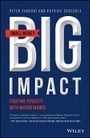 Cover: Small Money Big Impact - Fighting Poverty with Microfinance - Wiley