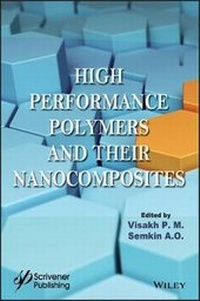 Enlarge image Cover: High Performance Polymers and Their Nanocomposites - Wiley