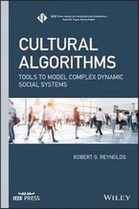 Enlarge image Cover: Cultural Algorithms - Tools to Model Complex Dynamic Social Systems - Wiley