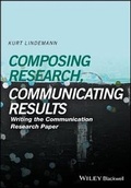 Cover: Composing Research, Communicating Results - Writing the Communication Paper - Wiley