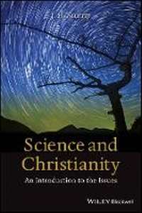 Enlarge image Cover: Science and Christianity - An Introduction to the Issues - Wiley