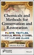 Cover: Chemicals and Methods for Conservation and Restoration - Paintings, Textiles, Fossils, Wood, Stones, Metals, and Glass - Wiley