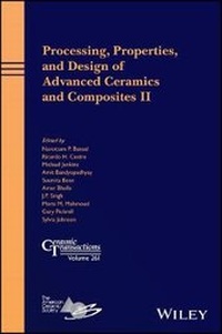 Enlarge image Cover: Processing, Properties, and Design of Advanced Ceramics and Composites II - Ceramic Transactions Vol 261 - Wiley
