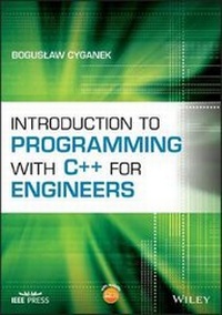 Enlarge image Cover: Introduction to Programming with C++ for Engineers - Wiley