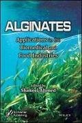 Cover: Alginates - Applications in the Biomedical and Food Industries - Wiley