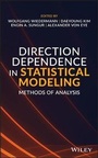 Cover: Direction Dependence in Statistical Models - Methods of Analysis - Wiley