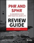 Cover: PHR and SPHR Professional in Human Resources Certification Complete Review Guide - 2018 Exams - Sybex Inc.,U.S.