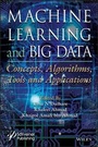 Cover: Machine Learning and Big Data - Concepts, Algorithms, Tools and Applications - Wiley