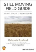 Cover: Still Moving Field Guide - Wiley