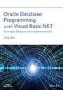 Cover: Oracle Database Programming with Visual Basic.NET - Wiley-IEEE Press