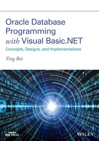 Abbildung von: Oracle Database Programming with Visual Basic.NET - Wiley-IEEE Press