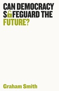 Cover: Can Democracy Safeguard the Future? - Wiley