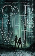 Cover: Cold Falling White - Brilliance Audio