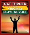 Cover: Nat Turner and the Virginia Slave Revolt - Child's World