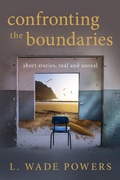 Cover: Confronting the Boundaries - Luminare Press