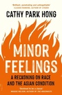 Cover: Minor Feelings - Profile Books Ltd