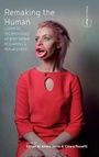 Cover: Remaking the Human - Berghahn Books