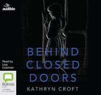 Enlarge image Cover: Behind Closed Doors - Bolinda/Audible Audio