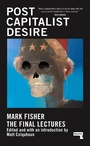 Cover: Postcapitalist Desire - Repeater Books