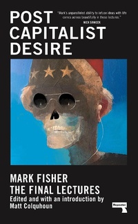 Enlarge image Cover: Postcapitalist Desire - Repeater Books