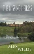 Cover: The Missing Heiress - Mount Pleasant Publishing