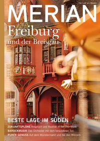 Abbildung von: MERIAN Magazin Freiburg 12/2020 - Merian / Holiday
