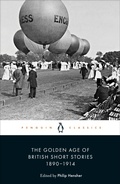 Cover: The Golden Age of British Short Stories 1890-1914 - Penguin Classics