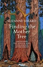 Cover: Finding the Mother Tree - Penguin Books Ltd