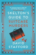 Cover: Skelton's Guide to Suitcase Murders - Allison & Busby