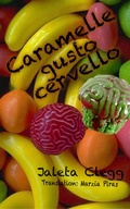 Cover: Caramelle gusto cervello - Jaleta Clegg