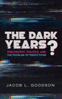 Cover: The Dark Years? - Wipf & Stock Publishers