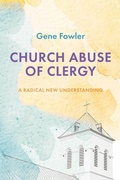 Cover: Church Abuse of Clergy - Wipf and Stock Publishers