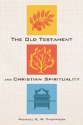 Cover: The Old Testament and Christian Spirituality - Wipf and Stock Publishers