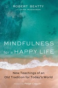 Cover: Mindfulness for a Happy Life - Wipf and Stock Publishers