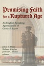 Cover: Promising Faith for a Ruptured Age - Wipf and Stock Publishers