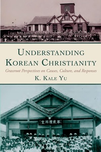 Enlarge image Cover: Understanding Korean Christianity - Wipf and Stock Publishers